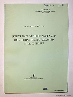 Bild des Verkufers fr Lichens from southern Alaska and the Aleutian Islands, collected by E. Hultn. zum Verkauf von Antiquariat Lycaste