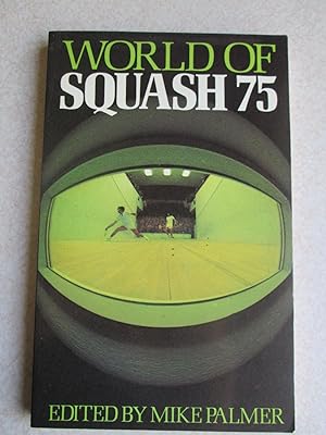 Bild des Verkufers fr World of Squash 75 zum Verkauf von Buybyebooks