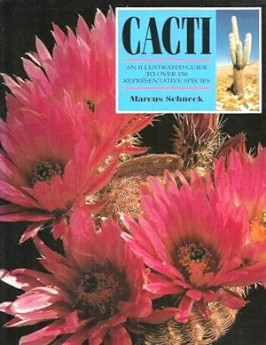 Seller image for CACTI: An Illustrated Guide to Over 150 Representative Species for sale by Grandmahawk's Eyrie