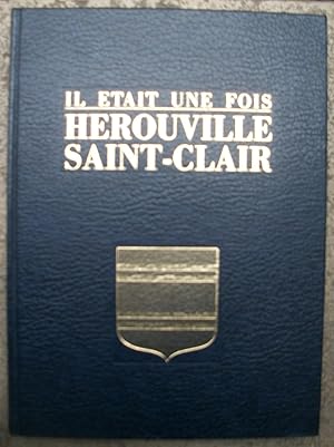 il était une fois HÉROUVILLE SAINT-CLAIR