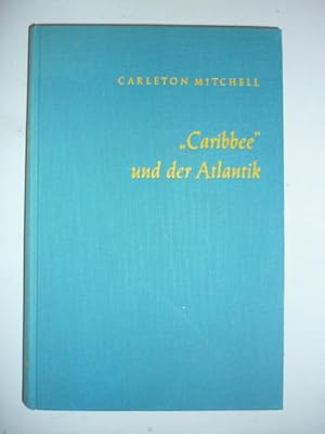 "Caribbee" und der Atlantik.