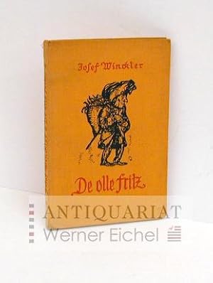 De olle Fritz. Verschollene Schwänke und Legenden voll phantastischer Abenteuerlichkeit und schnu...