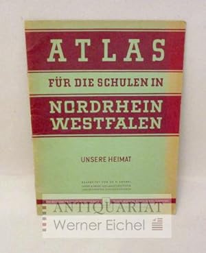 Atlas für die Schulen in Nordrhein Westfalen. Unsere Heimat.