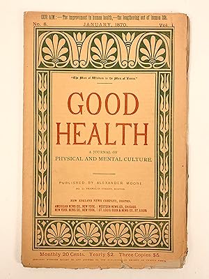 Good Health : A Journal of Physical and Mental Culture