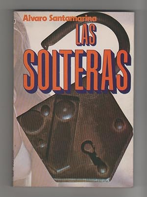 Bild des Verkufers fr Las solteras zum Verkauf von Librera El Crabo