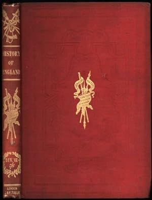 History of England, The: from the text of Hume and Smollett to the Reign of George the Third; and...