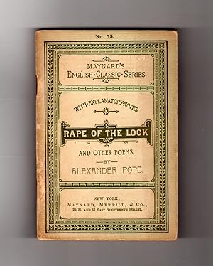 Rape of the Lock and Other Poems. (Maynard's English Classic Series No. 55). With Explanatory Not...