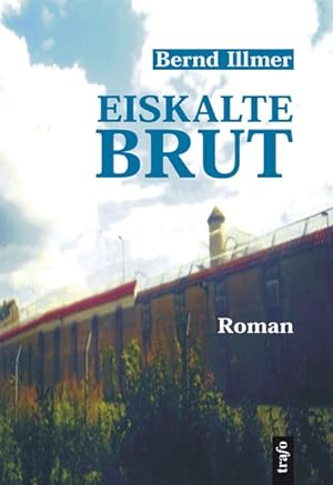 Seller image for Die Brut: Kriminalroman for sale by ANTIQUARIAT Franke BRUDDENBOOKS