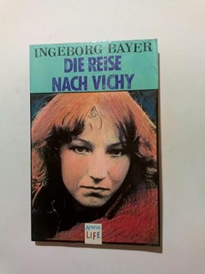 Seller image for Die Reise nach Vichy for sale by ANTIQUARIAT Franke BRUDDENBOOKS