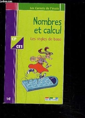 Image du vendeur pour NOMBRES ET CALCUL/ LES REGLES DE BASE- CP- CE1 mis en vente par Le-Livre