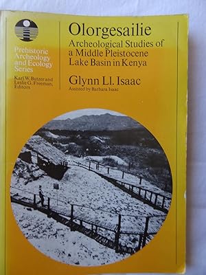 OLORGESAILIE Archeological Studies of a Middle Pleistocene Lake Basin in Kenya