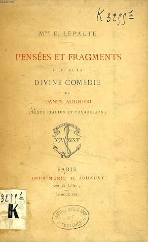 Seller image for PENSEES ET FRAGMENTS TIRES DE LA DIVINE COMEDIE DE DANTE ALIGHIERI for sale by Le-Livre