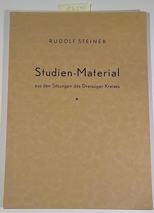 Studienmaterial aus den Sitzungen des Dreissiger-Kreises Stuttgart 1922/23