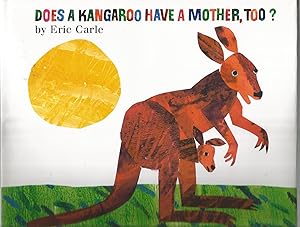 Seller image for Does a Kangaroo Have a Mother, Too? for sale by Beverly Loveless
