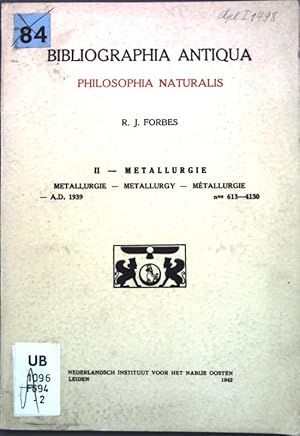 Bild des Verkufers fr Metallurgie; Bibliographia Antiqua, Philosophia Naturalis II.; zum Verkauf von books4less (Versandantiquariat Petra Gros GmbH & Co. KG)