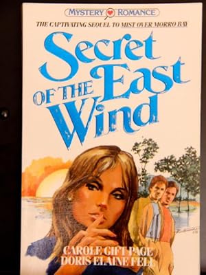 Image du vendeur pour Secret of the East Wind (Mystery Romance, Vol. 4) mis en vente par Mad Hatter Bookstore