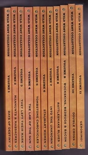 Bild des Verkufers fr Wild West Collection: (11 books) - Days of Destiny; Manhunts & Massacres; They Left Their Mark; The Law of the Gun; Tombstone Chronicles; Stalwart Women; Into the Unknown; Rattlesnake Blues; Buckskins, Bedbugs & Bacon; Double Cross; Geronimo! (1 - 11 set) zum Verkauf von Nessa Books