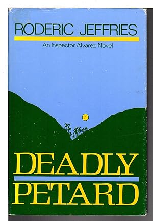 Seller image for DEADLY PETARD. for sale by Bookfever, IOBA  (Volk & Iiams)