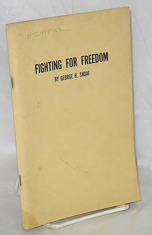 Fighting for freedom