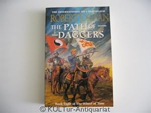 The Path of Daggers: Book 8 of "The Wheel of Time".