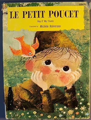 Seller image for LE PETIT POUCET (HOP O' MY THUMB) for sale by Wilson Book Research
