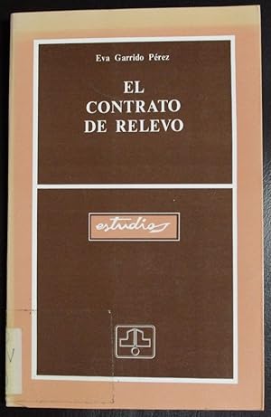 Immagine del venditore per El contrato de relevo (Coleccion Estudios. Serie Empleo) (Spanish Edition) venduto da GuthrieBooks