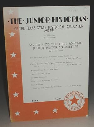 The Junior Historian of the Texas State Historical Association (Contains "Tracks on the Land" )