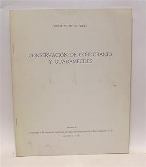 CONSERVACIÓN DE CORDOBANES Y GUADAMECILES