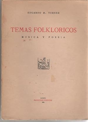 Imagen del vendedor de TEMAS FOLKLRICOS. Msica y poesa. a la venta por Librera Torres-Espinosa