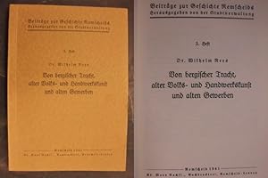 Imagen del vendedor de Von bergischer Tracht, alter Volks- und Handwerkskunst und alten Gewerben a la venta por Buchantiquariat Uwe Sticht, Einzelunter.