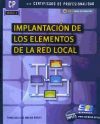 Imagen del vendedor de Implantacin de los elementos de la red local. Certificados de profesionalidad. Sistemas microinformticos a la venta por Agapea Libros