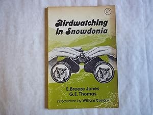 Imagen del vendedor de Birdwatching in Snowdonia. a la venta por Carmarthenshire Rare Books