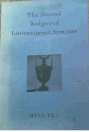 The Second Wedgwood International Seminar Minutes : April 12, 13, 1957 - Cooper Union Museum for ...