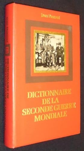 Image du vendeur pour Dictionnaire de la Seconde Guerre Mondiale mis en vente par Abraxas-libris