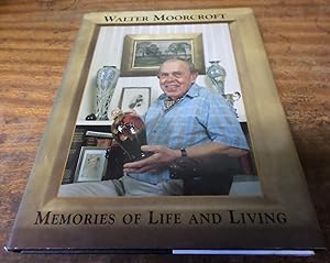 Memories of Life and Living (Inscribed Copy)