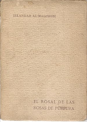 Imagen del vendedor de El rosal de las rosas de prpura. Memorias de un cherif a la venta por Libreria Sanchez