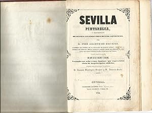 Bild des Verkufers fr Sevilla pintoresca, o descripcion de sus mas clebres monumentos artisticos zum Verkauf von Libreria Sanchez