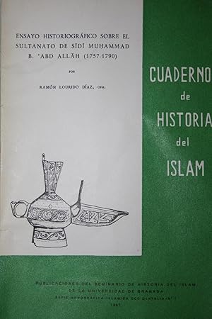 Ensayo historiografico sobre el Sultanato de Sidi Muhammad B. 'Abd Allâh (1757-1790).