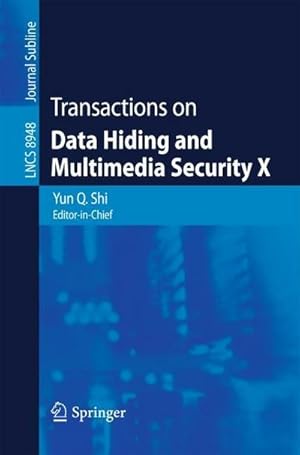 Bild des Verkufers fr Transactions on Data Hiding and Multimedia Security X zum Verkauf von AHA-BUCH GmbH