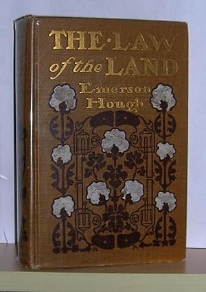 The Law of the Land ( inscribed by the author )