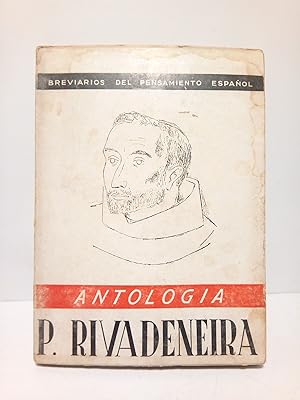 Imagen del vendedor de P. PEDRO DE RIVADENEIRA: Antologa / Seleccin y prlogo de Manuel Muoz Corts a la venta por Librera Miguel Miranda