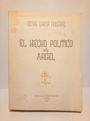 Imagen del vendedor de El hecho poltico de Argel (1939-1944) a la venta por Librera Miguel Miranda
