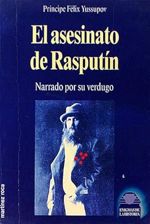Immagine del venditore per El asesinato de Rasputn narrado por su verdugo venduto da LibroUsado | TikBooks