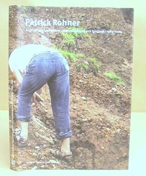 Imagen del vendedor de Patrick Rohner - Begehungen Und Malerei - Perambulations And Paintings : 1989 - 2004 a la venta por Eastleach Books