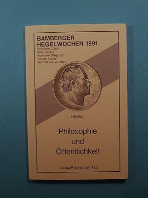 Bild des Verkufers fr Bamberger Hegelwochen 1991. Philosophie und ffentlichkeit. zum Verkauf von Antiquariat Messidor