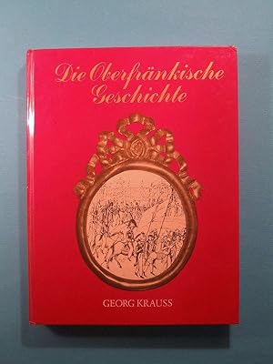 Die Oberfränkische Geschichte.