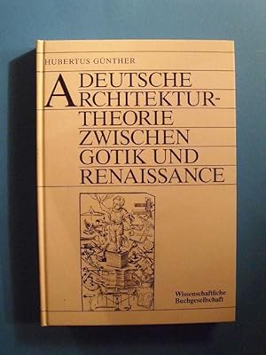 Bild des Verkufers fr Deutsche Architekturtheorie zwischen Gotik und Renaissance. zum Verkauf von Antiquariat Messidor