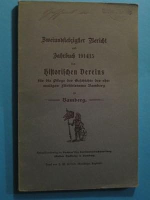 Dreiundsiebzigster (73.) Bericht und Jahrbuch 1914/15 des Historischen Vereins für die Pflege der...