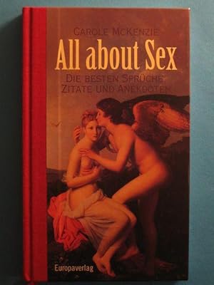 Bild des Verkufers fr All about Sex. Die besten Sprche, Zitate und Anekdoten. zum Verkauf von Antiquariat Messidor
