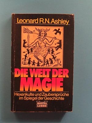Seller image for Die Welt der Magie. Hexenkulte und Zaubersprüche im Spiegel der Geschichte. for sale by Antiquariat Messidor
